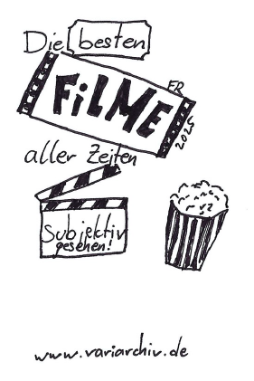 Die besten Filme aller Zeiten!